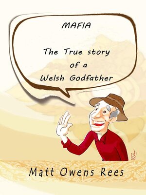 cover image of The True Story of a Welsh Godfather 3